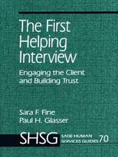 The First Helping Interview: Engaging the Client and Building Trust