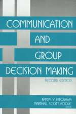 Communication and Group Decision Making