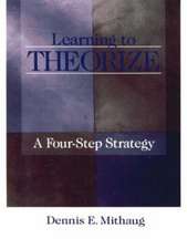 Learning to Theorize: A Four-Step Strategy