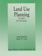 Land Use Planning: The Ballot Box Revolution