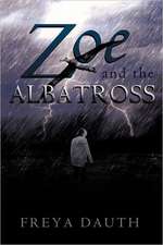 Zoe and the Albatross