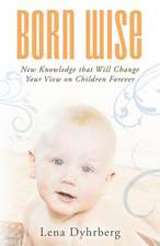 Born Wise