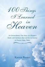 100 Things I Learned in Heaven