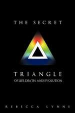 The Secret Triangle: Of Life, Death, and Evolution