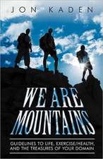 We Are Mountains