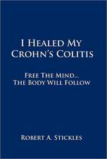 I Healed My Crohn's Colitis