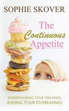 The Continuous Appetite