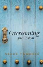 Overcoming from Within