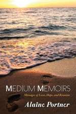 Medium Memoirs