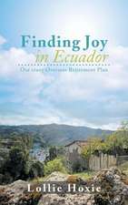 Finding Joy in Ecuador