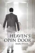 Heaven's Open Door