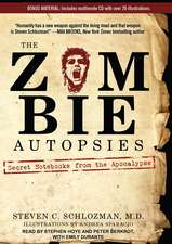 The Zombie Autopsies: Secret Notebooks from the Apocalypse