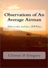 Observations of an Average Airman