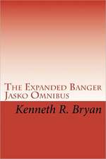 The Expanded Banger Jasko Omnibus