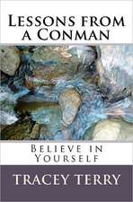 Lessons from a Conman