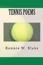 Tennis Poems