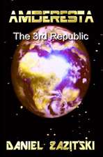 Amderesta the 3rd Republic