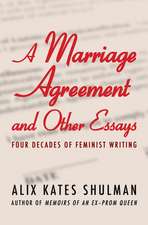 A Marriage Agreement and Other Essays