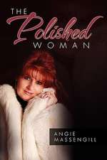 The Polished Woman