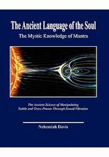 The Ancient Language of the Soul