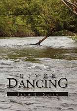 Smith, S: River Dancing