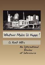 Nitz, G: Whatever Makes Us Happy!