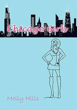 Hills, M: Chicago Girls