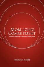 Mobilizing Commitment