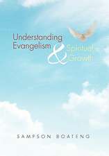 Understanding Evangelism and Spiritual Growth