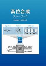 Fingeroff, M: High-Level Synthesis Blue Book