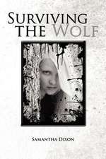 Surviving the Wolf