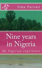 Nine Years in Nigeria