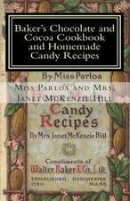 Baker's Chocolate and Cocoa Cookbook and Homemade Candy Recipes