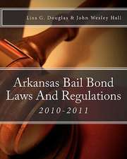 Arkansas Bail Bond Laws and Regulations