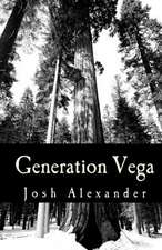 Generation Vega