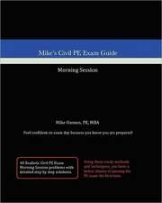 Mike's Civil PE Exam Guide