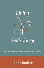 Living God's Story