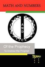 Math and Numbers of the Prophecy