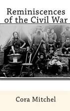 Reminiscences of the Civil War