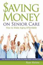 Saving Money on Senior Care