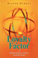 The Loyalty Factor