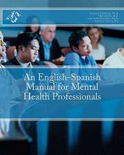 An English-Spanish Manual for Mental Health Professionals