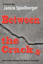 Between the Cracks