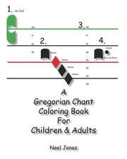 A Gregorian Chant Coloring Book for Children & Adults