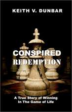 Conspired Redemption