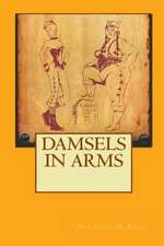 Damsels in Arms