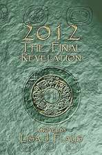 2012 the Final Revelation