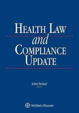 Health Law and Compliance Update