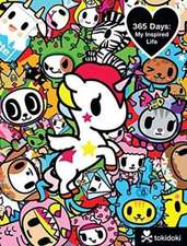 Tokidoki 365 Days: My Inspired Life