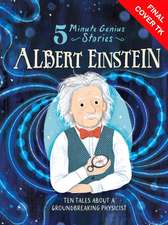 Albert Einstein: 5-Minute Genius Stories